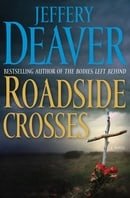 Roadside Crosses: A Kathryn Dance Novel (Kathryn Dance Novels)