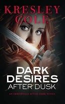 Dark Desires After Dusk (Immortals After Dark, Book 6)