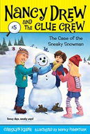 Case of the Sneaky Snowman (Nancy Drew and the Clue Crew #5)