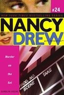 Murder on the Set (Nancy Drew: All New Girl Detective #24)