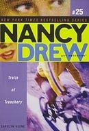 Trails of Treachery (Nancy Drew: Girl Detective, No. 25)