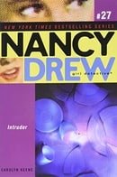 Intruder (Nancy Drew: Girl Detective, No. 27)