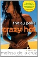 Crazy Hot (The Au Pairs, Book 4)