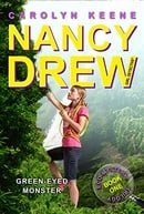 Green-Eyed Monster (Nancy Drew, Girl Detective: Model Mystery Trilogy, Book 1)