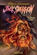 The Pirate Chase (Pirates of the Caribbean: Jack Sparrow, Book 3)