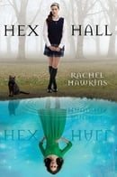Hex Hall (Hex Hall, Book 1)