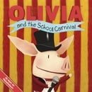 OLIVIA and the School Carnival (Olivia (8x8))
