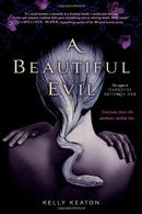 A Beautiful Evil (Gods & Monsters, Book 2) 