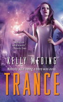 Trance (MetaWars, Book 1)