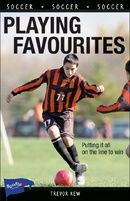 Playing Favourites (Lorimer Sports Stories)