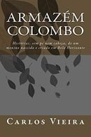 Armazém Colombo: Histórias, sem pé nem cabeça, de um menino nascido e criado em Belo Horizonte (Port
