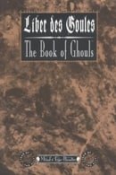 Liber des Goules : The Book of Ghouls (Mind's Eye Theatre)