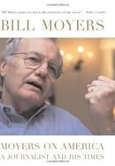Moyers on America: A Journalist and His Times