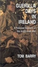 Guerilla Days in Ireland: A Personal Account of the Anglo-Irish War