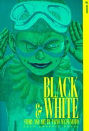 Black And White, Volume 1