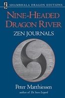 Nine-Headed Dragon River: Zen Journals 1969-1982 (Shambhala Dragon Editions)