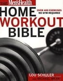Men's Health Home Workout Bible: