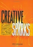 Creative Sparks: An Index of 150+ Concepts, Images and Exercises to Ignite Your Design Ingenuity