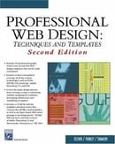 Professional Web Design: Techniques and Templates (Internet Series) (Charles River Media Internet)
