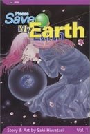 Please Save My Earth, Vol. 1