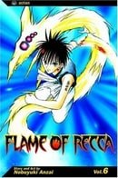 Flame Of Recca, Vol. 6