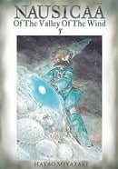 Nausicaa of the Valley of the Wind, Vol. 5