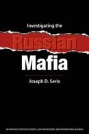 Investigating The Russian Mafia