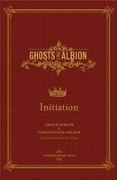 Initiation (Ghosts of Albion Novels)
