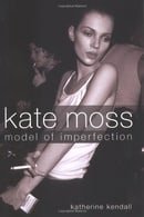 Kate Moss: Model of Imperfection