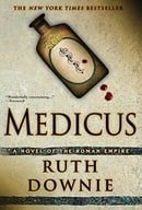Medicus: A Novel of the Roman Empire