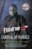 Friday the 13th: Carnival of Maniacs
