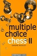 Multiple Choice Chess II (Everyman Chess)