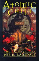 Atomic Chili: The Illustrated Joe R. Lansdale