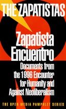 Zapatista Encuentro: Documents from the 1996 Encounter for Humanity and Against Neoliberalism (Open 