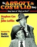 Abbott & Costello Story: Sixty Years of 