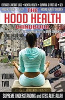 The Hood Health Handbook: A Practical Guide to Health and Wellness in the Urban Community (Volume Tw