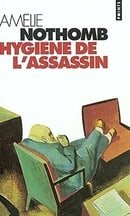 Hygiene de L'Assassin (French Edition)