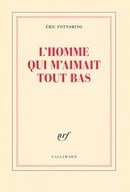 L'homme qui m'aimait tout bas (French Edition)