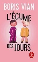 L Ecume Des Jours (Ldp Litterature) (French Edition)