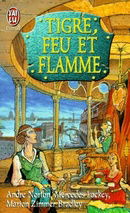 Tigre, feu et flamme (French Edition)