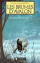 DAMES DU LAC T02 (LES) : LES BRUMES D'AVALON