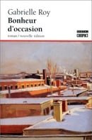 Bonheur D'occasion (Roman/Nouvelle Edition) (French Edition)