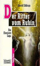 Die Elenium- Saga II. Der Ritter vom Rubin. Fantasy- Roman.