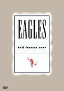 Eagles: Hell Freezes Over