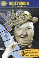 W.C. Fields, Vol. 1 - Golf Specialist/The Dentist/Fatal Glass of Beer