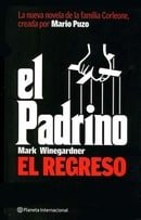 El Padrino El Regreso (Spanish Edition)