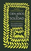 Cien años de soledad: Edición Conmemorativa  (Spanish Edition)