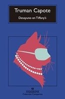 Desayuno en Tiffany's (Compactos Anagrama) (Spanish Edition)