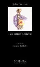 Las armas secretas (Coleccion Letras Hispanicas) (Spanish Edition)