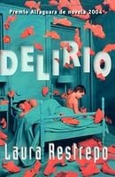 Delirio (Narrativa (Punto de Lectura)) (Spanish Edition)